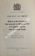 Book cover of Railway Accident - Report on the Derailment that occurred on 28th June 1971 at Copyhold Junction near Haywards Heath in the Southern Region, British Railways by Department of the Environment